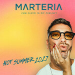 MARTERIA - Zum Glück in die Zukunft Hot Summer 2027