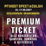 Pfingst-Spectaculum - Konzert-Arena | Premium-Ticket